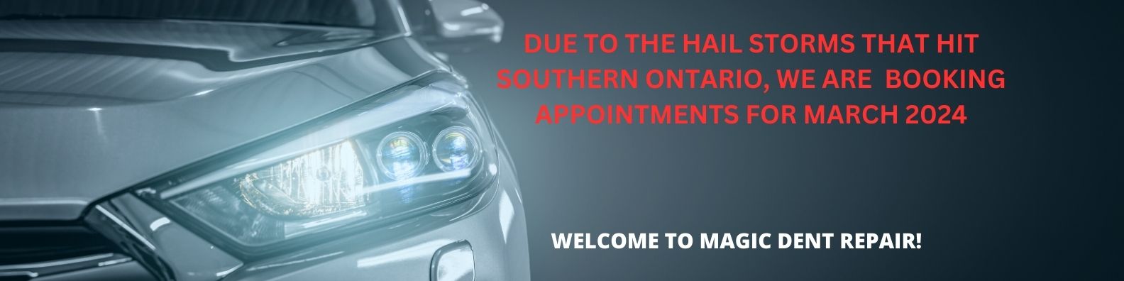 magic dent repair Toronto Welcome and about page